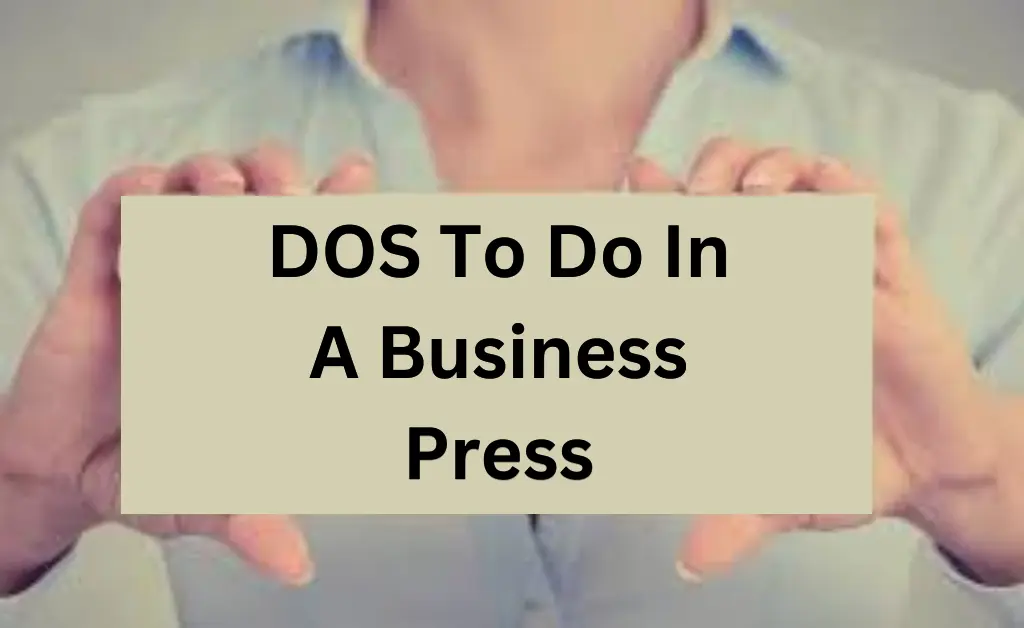 DOS To Do In A Business Press | Web Gege