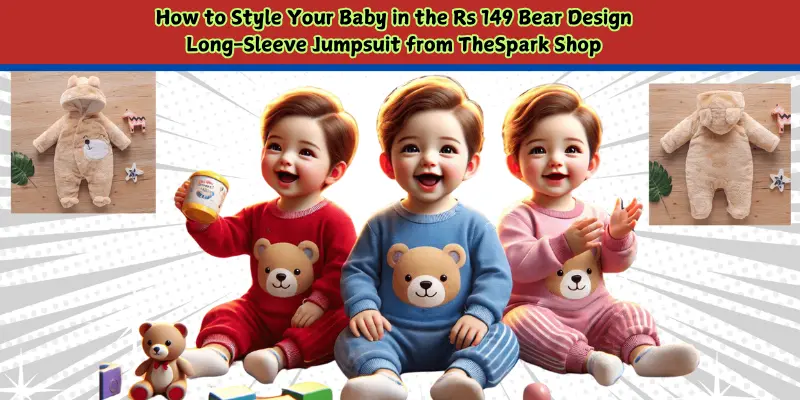 how to style your baby in the rs 149 bear design long-sleeve jumpsuit from thespark shop