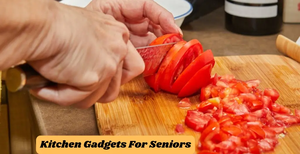 Kitchen Gadgets For Seniors | Web Gege